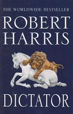 Dictator by Robert Harris